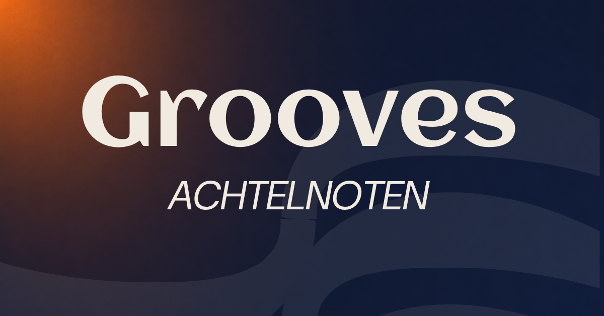 Grooves - Achtelnoten
